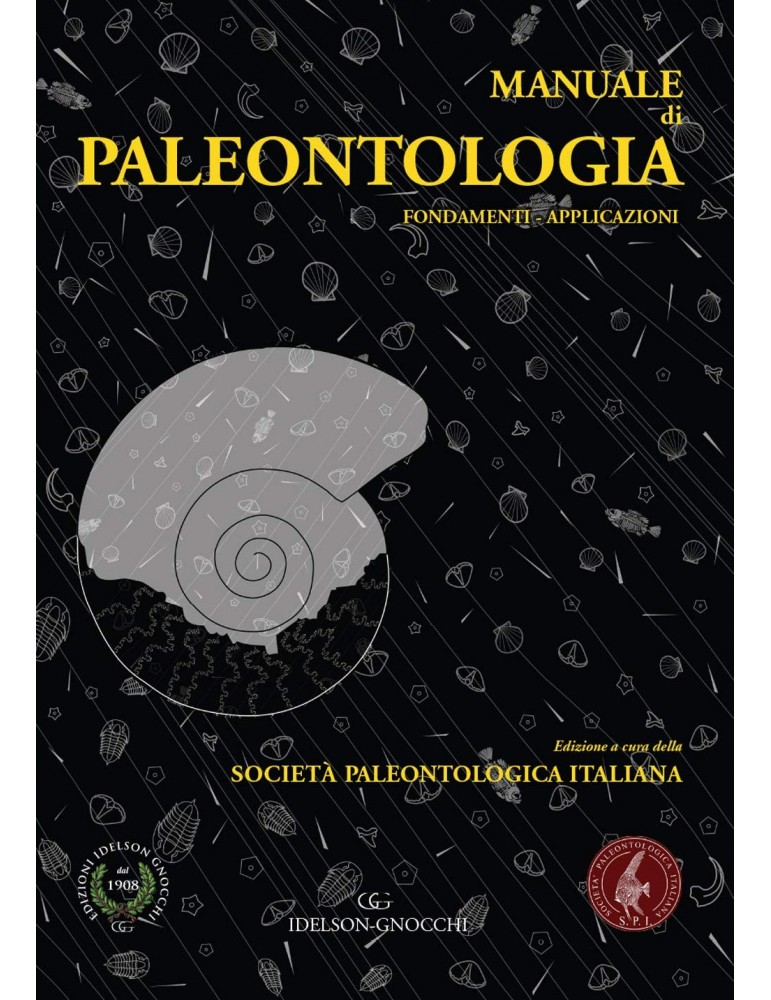 Manuale di Paleontologia. Fondamenti. Applicazioni