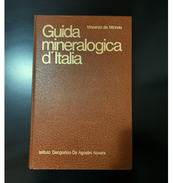 Guida mineralogica d'Italia Vol. 1 e 2