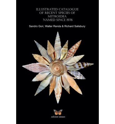 Illustrated Catalogue of Recent species of Mitroidea named since 1976
