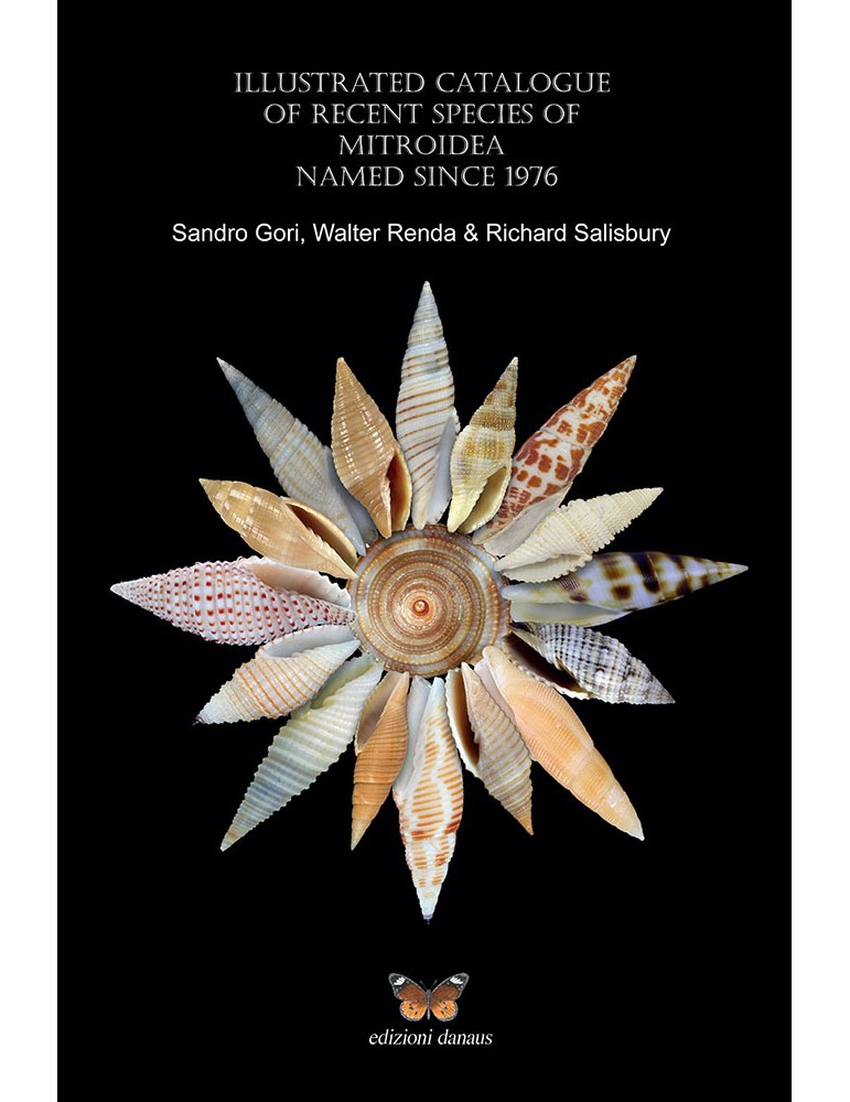 Illustrated Catalogue of Recent species of Mitroidea named since 1976