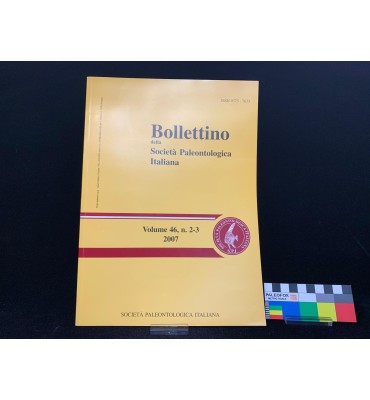 Bollettino della Società Paleontologica Italiana – Vol. 46, n. 2-3 (2007)